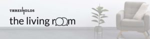 The Living Room - Thresholds