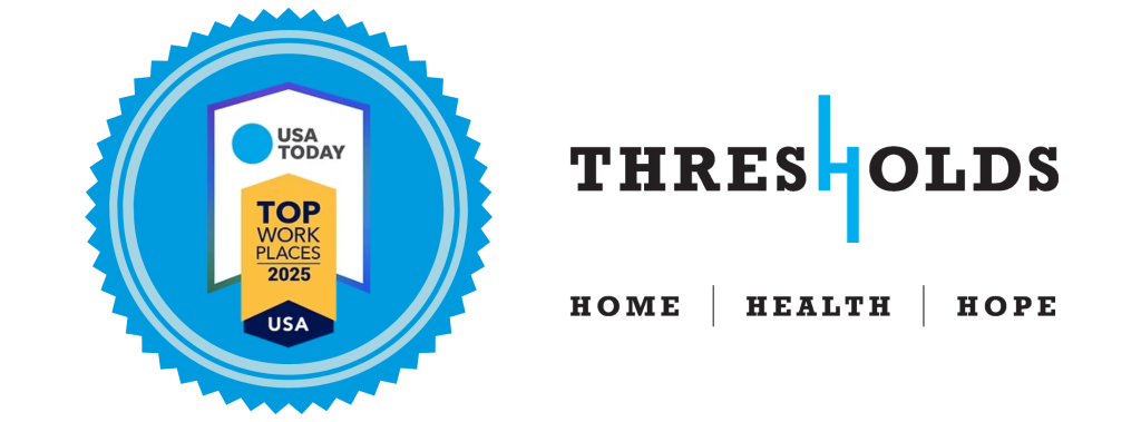 Thresholds Recognized as a Top 2025 Workplace by USA TODAY - Thresholds